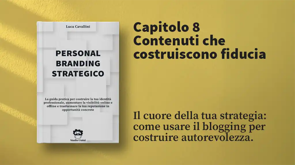 Blogging e Personal Branding: Costruire Autorevolezza
